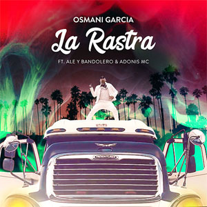 Disco La Rastra de Osmani García