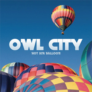 Disco Hot Air Balloon de Owl City