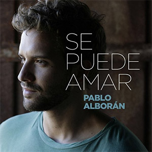 Disco Se Puede Amar de Pablo Alborán