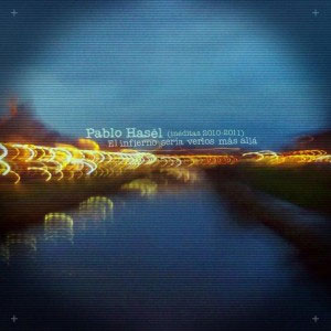 Disco El Infierno Seria Verlos Más Allá de Pablo Hasél