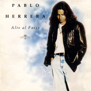 Disco Alto al Fuego de Pablo Herrera