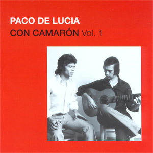 Disco Con Camarón Volumen 1 de Paco De Lucía