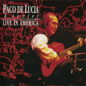 Disco Live In America de Paco De Lucía