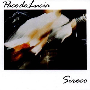 Disco Siroco de Paco De Lucía
