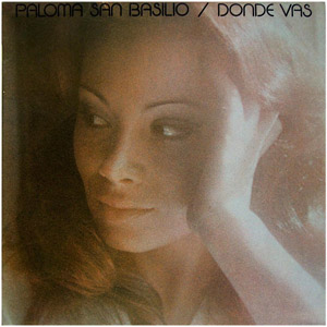 Disco Donde Vas de Paloma San Basilio