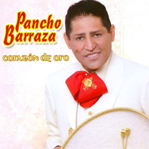 Disco Corazón De Oro de Pancho Barraza