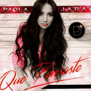 Disco Que Pensaste de Paola Jara
