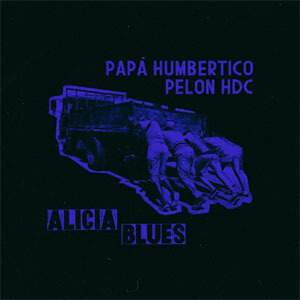 Disco Alicia Blue de Papa Humbertico