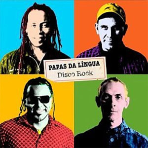 Disco Disco Rock de Papas Da Língua