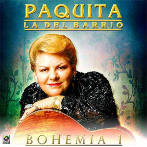 Disco Bohemia 1 de Paquita la del Barrio
