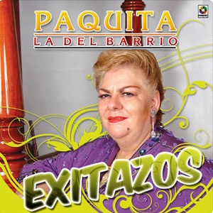 Disco Exitazos de Paquita la del Barrio