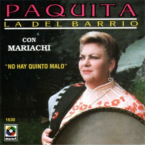 Disco No Hay Quinto Malo de Paquita la del Barrio