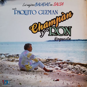Disco Champaña Y Ron de Paquito Guzmán