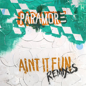Disco Ain't It Fun (Remixes) de Paramore