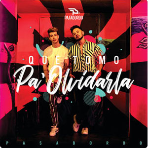 Disco Qué Tomo Pa' Olvidarla de Pasabordo
