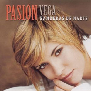 Disco Banderas De Nadie de Pasión Vega