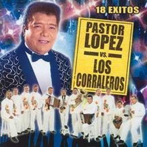 Disco Pastor López Y Los Corraleros de Pastor López