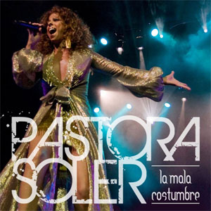 Disco La Mala Costumbre de Pastora Soler