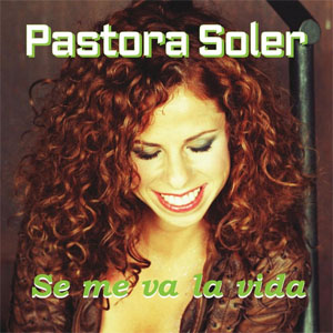Disco Se Me Va La Vida de Pastora Soler