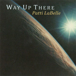 Disco Way Up There de Patti LaBelle