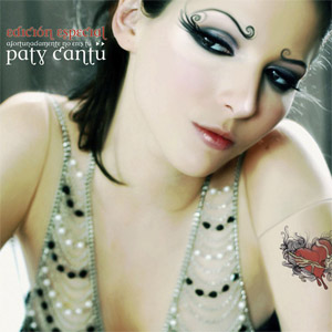 Disco Afortunadamente No Eres Tú (Edición Especial) de Paty Cantú