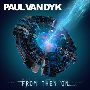 Disco From Then On de Paul Van Dyk
