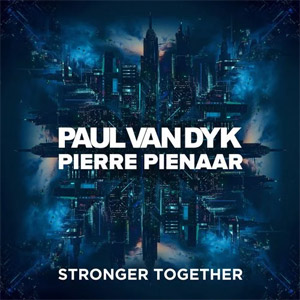 Disco Stronger Together  de Paul Van Dyk