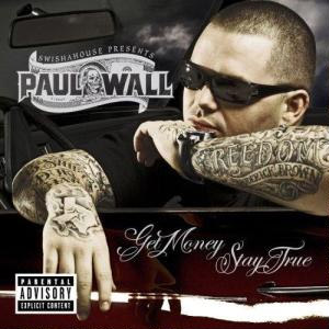 Disco Get Money Stay True de Paul Wall