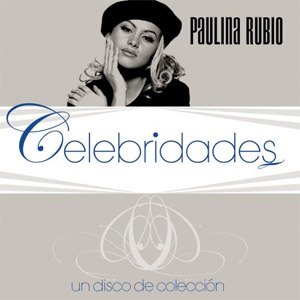 Disco Celebridades de Paulina Rubio