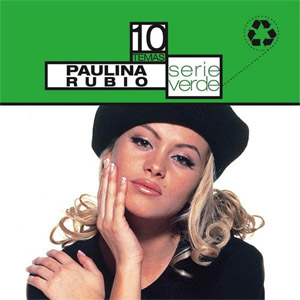 Disco Serie Verde de Paulina Rubio