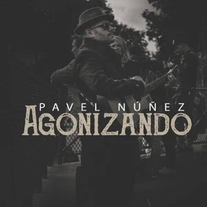 Disco Agonizando de Pavel Núñez