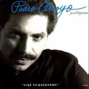 Disco Vine Pa Quedarme de Pedro Arroyo