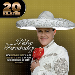 Disco 20 Kilates de Pedro Fernández