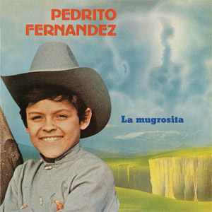 Disco La Mugrosita de Pedro Fernández