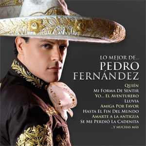 Disco Lo Mejor De... Pedro Fernández de Pedro Fernández