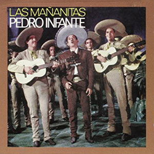 Disco Mañanitas de Pedro Infante