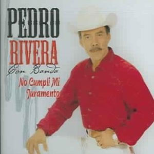 Disco No Cumplí Mi Juramento de Pedro Rivera