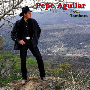 Disco Con Tambora de Pepe Aguilar