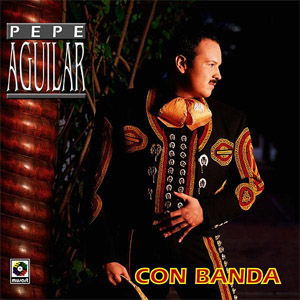 Disco Éxitos Con Banda de Pepe Aguilar