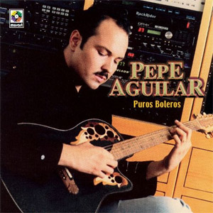 Disco Puro Boleros de Pepe Aguilar