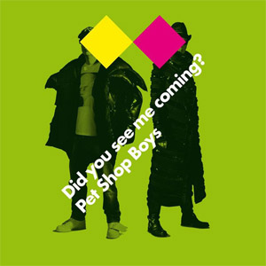 Disco Did You See Me Coming? de Pet Shop Boys