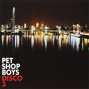 Disco Disco 3 de Pet Shop Boys