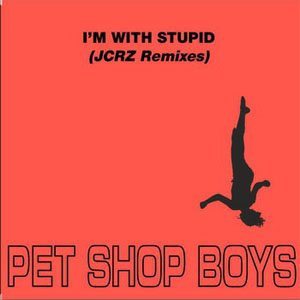 Disco I'm With Stupid (JCRZ Remixes) de Pet Shop Boys