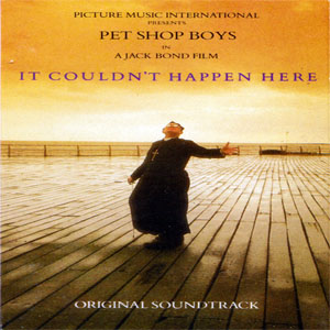 Disco It Couldn't Happen Here (Original Motion Picture Soundtrack) de Pet Shop Boys
