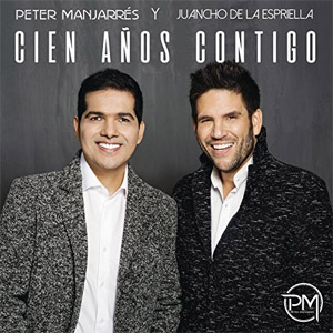 Disco Cien Años Contigo de Peter Manjarrés