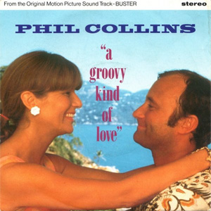 Disco A Groovy Kind Of Love de Phil Collins