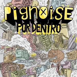 Disco Por Dentro - EP de Pignoise