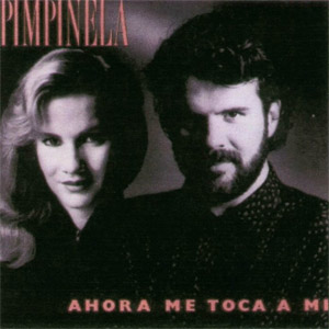 Disco Ahora Me Toca A Mi de Pimpinela
