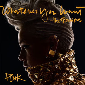 Disco Whatever You Want (The Remixes) de Pink
