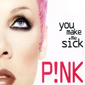 Disco You Make Me Sick  de Pink